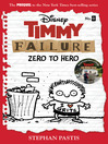 Cover image for Timmy Failure: Zero to Hero